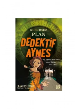Kusursuz Plan Dedektif Aynes Carpe Dıem