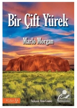 Bir Çift Yürek  Marlo Morgan  Klan Yayınları