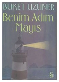 Benim Adım Mayıs     Buket Uzuner Everest