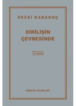Dirilişin Çevresinde / Sezai Karakoç    Diriliş Yayın