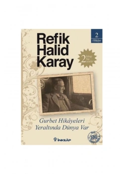 Gurbet Hikayeleri Yeraltında Dünya Var  Refik H. Karay   İnkılap