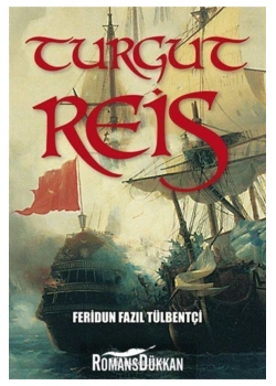 Turgut Reis    F.Fazıl Tülbentçi    İnkılap