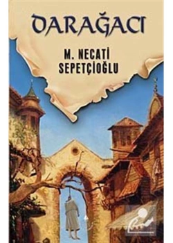 Darağacı - M. Necati Sepetçioğlu - İrfan