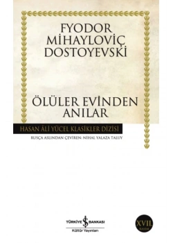 Ölüler Evinden Anılar   Dostoyevski    İş Bankası