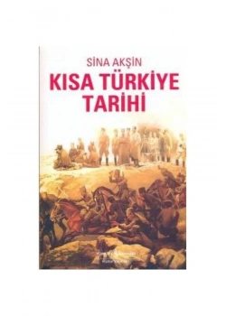 Kısa Türkiye Tarihi / Sina Akşin İş Bankası
