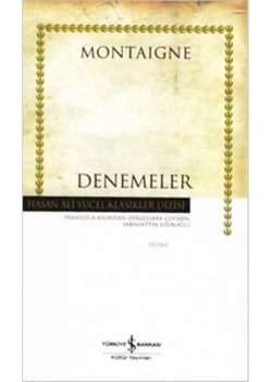 Denemeler    Montaıgne   İş Bankası