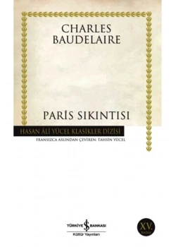 Paris Sıkıntısı  C. Baudelaıre  İş Bankası