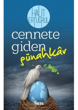 Cennete Giden Günahkar -Halit Ertuğrul  Nesil