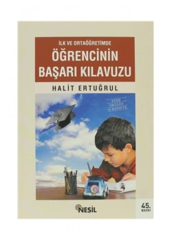 İlk Ve Ortaöğretimde Öğrencinin Başarı Klavuzu - Nesil