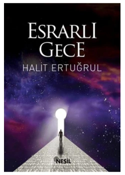 Esrarlı Gece. H.Ertuğrul- Nesil