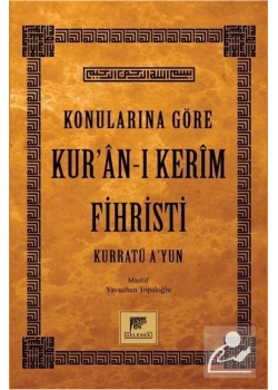 Konularına Göre Kuranı Kerim Fihristi Yavuzhan Topaloğlu Gelenek