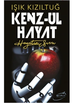 Kenzül Hayat Hayatın Sırrı Işık Kızıltuğ Şira Yayın