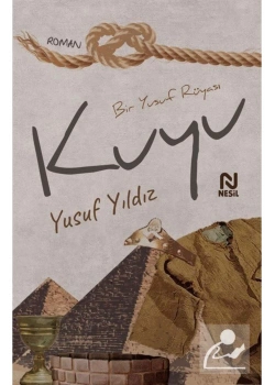 Kuyu-Bir Yusuf Rüyası Yusuf Yıldız Nesil Yayın