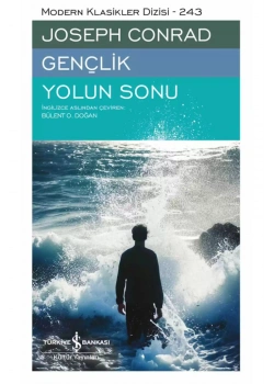 Gençlik Yolun Sonu Joseph Conrad İş Bankası