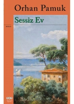 Sessiz Ev Orhan Pamuk Yapı Kredi