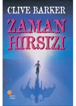 Zaman Hırsızı Clıve Barker Günışığı