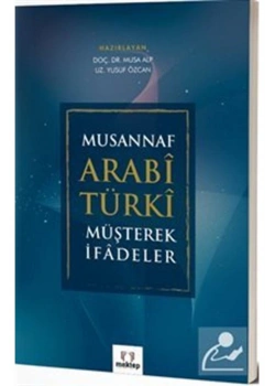Musannaf Arabi Türki Müşterek İfadeler Musa Alp Mektep