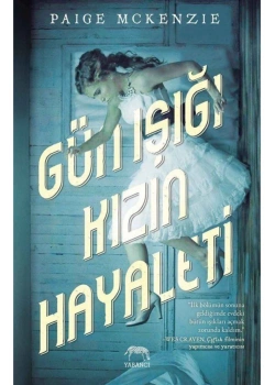 Gün Işığı Kızın Hayaleti.Paıge Mckenzıe