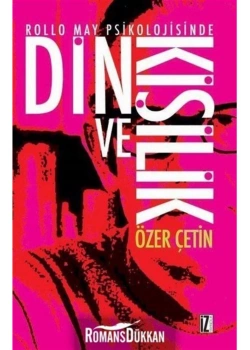 Rollo May Psikolojisinde Din Ve Kişilik Özer Çetin İz Yayıncılık