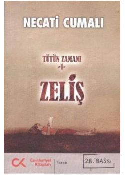 Zeliş  Tütün Zamanı-1  Necati Cumali Cumhuriyet