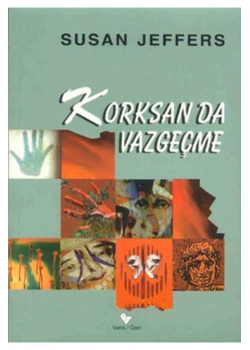 Korksan Da Vazgeçme    S.Jeffers Varlık Yay.