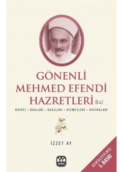 Gönenli Mehmed Efendi Hazretleri  İzzet Ay  Yağmur Yayın