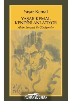 Yaşar Kemal Kendini Anlatıyor   Y.Kemal   Yapı Kredi