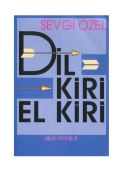 Dil Kiri El Kiri. Sevgi Özel   Bilgi