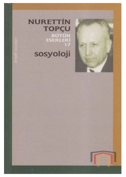 Sosyoloji  Nurettin Topçu   Dergah