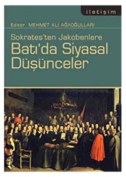 Sokratesten Jakobenlere Batıda Siyasal Düşünceler  İletişim