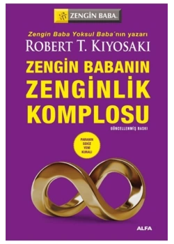 Zengi̇N Babanin Zengi̇Nli̇K Komplosu Robert T.Kiyosaki Alfa