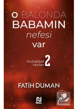 O Balonda Babamın Nefesi Var  Fatih Duman  Nesil Yayın