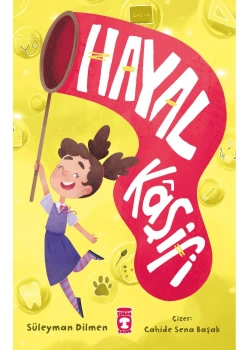 Hayal Kaşifi Süleyman Dilmen Timaş Çocuk