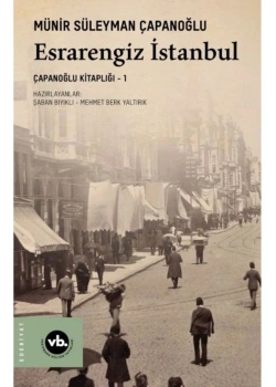 Esrarengiz İstanbul Münir S.Çapanoğlu Vakıfbank