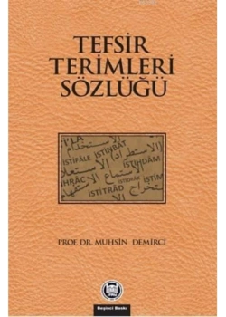 Tefsir Terimleri Sözlüğü-Muhsin Demirci-İfav