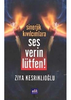 Sinerjik Kıvılcımlara Ses Verin Lütfen - Elit