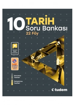 Tudem 10.Sınıf Tarih Soru Bankası 22 Föy