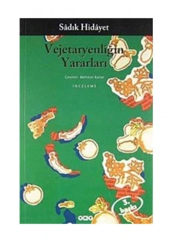 Vejetaryenliğin Yararları Sadık Hidayet Yapı Kredi