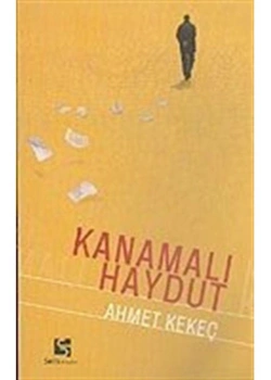 Kanamalı Haydut - Ahmet Kekeç - Selis Kitaplar