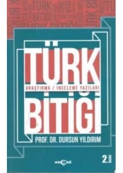 Türk Bitiği - Dursun Yıldırım - Akçağ