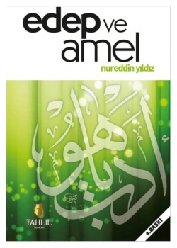 Edep Ve Amel Nureddin Yıldız  Tahlil