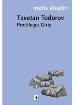 Poetikaya Giriş - Metis Eleştiri - Tzvetan Todorov