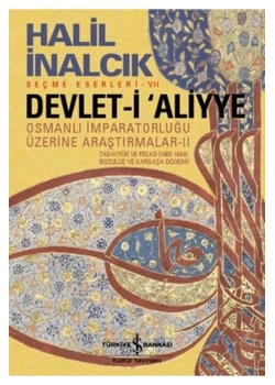 Devleti Aliyye Osmanlı İmp.Araştırmaları  2   Halil İnalcık    İş Bankası