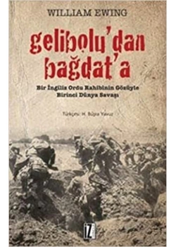 Geliboludan Bağdata. Wıllıam Ewıng İz