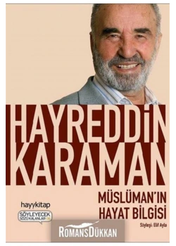 Müslümanın Hayat Bilgisi   Hayreddin Karaman     Hayy