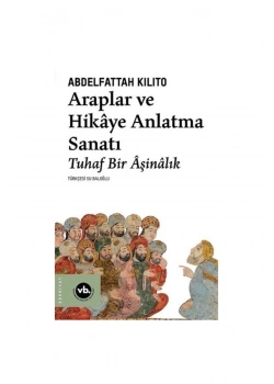 Araplar Ve Hikaye Anlatma Sanatı Vakıfbank