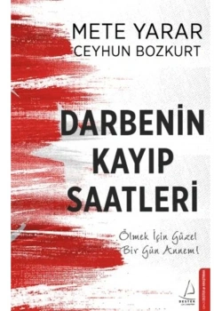 Darbenin Kayıp Saatleri. Mete Yarar