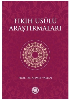 Fıkıh Usulü Araştırmaları Ahmet Yaman İfav