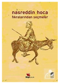 Nasreddin Hoca Fıkralarından Seçmeler Bilge Kültür
