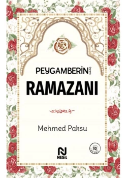 Peygamberin Ramazanı Mehmed Paksu Nesil Yayın